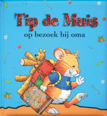 Tip de Muis op bezoek bij oma / Tip de Muis / 6 Anna Casalis, Boeken, Verzenden, Zo goed als nieuw, Anna Casalis