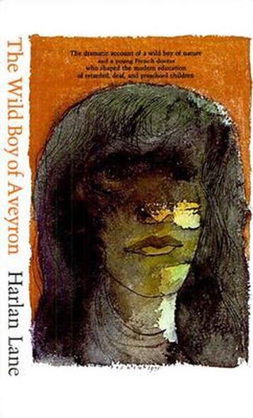 The Wild Boy of Aveyron 9780674953000 Harlan Lane, Verzenden, Zo goed als nieuw, Harlan Lane
