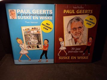 Suske en Wiske - Paul Geerts / 30 jaar peetvader van Suske, Nieuw