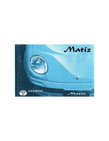 2000 DAEWOO MATIZ INSTRUCTIEBOEKJE NEDERLANDS, Ophalen of Verzenden