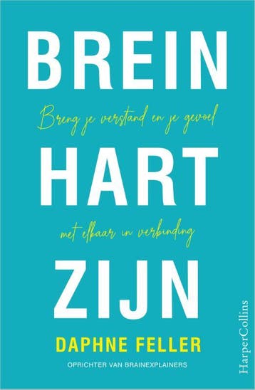 Brein hart zijn 9789402707069 Daphne Feller, Verzenden, Daphne Feller