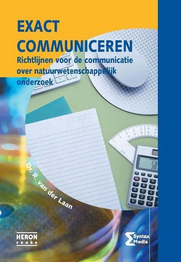 Exact communiceren / Heron-reeks 9789491764202, Verzenden, R. van der Laan