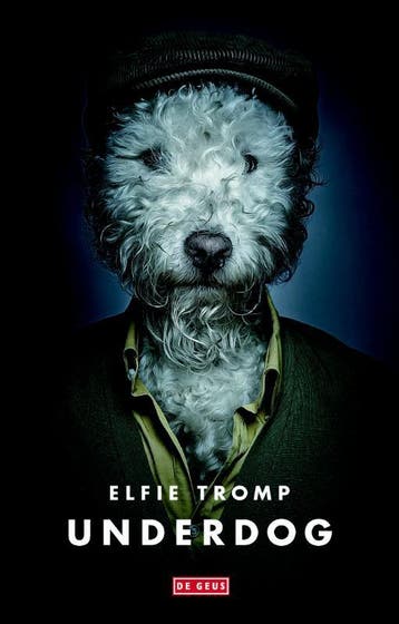Underdog 9789044534917 Elfie Tromp, Verzenden, Zo goed als nieuw, Elfie Tromp