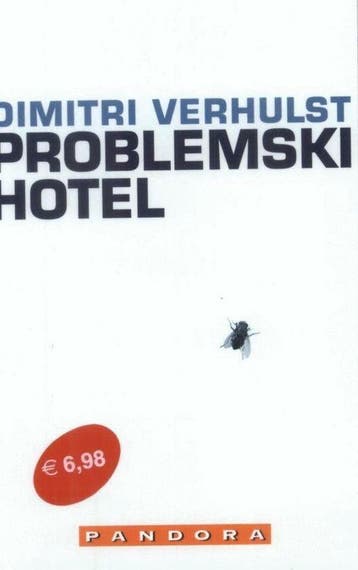 Problemski Hotel 9789046702246 Dimitri Verhulst, Boeken, Verzenden, Gelezen, Dimitri Verhulst