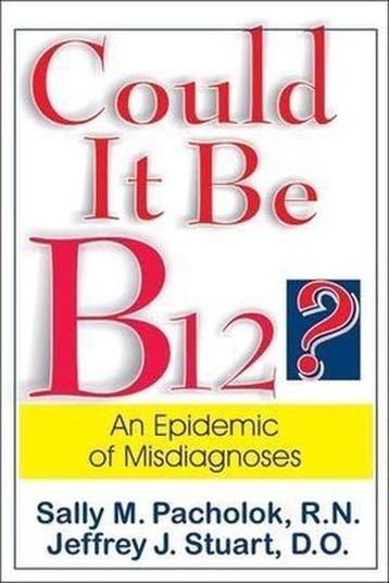 Could it be B12? 9781884956461 Sally M. Pacholok, Verzenden, Sally M. Pacholok