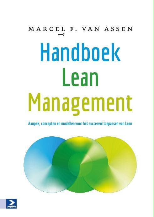 Lean management / Handboek 9789462200661 Marcel van Assen, Boeken, Studieboeken en Cursussen, Zo goed als nieuw, Verzenden