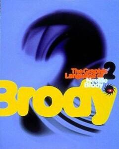 GRAPHIC LANGUAGE OF N. BRODY -VOL 2- [O/P] 9780500277706, Verzenden, Gelezen, Jon Wozencroft