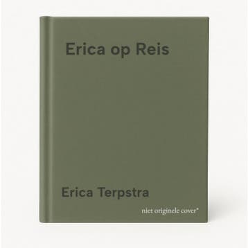 Erica op Reis 9789021577418 Erica Terpstra, Verzenden, Erica Terpstra