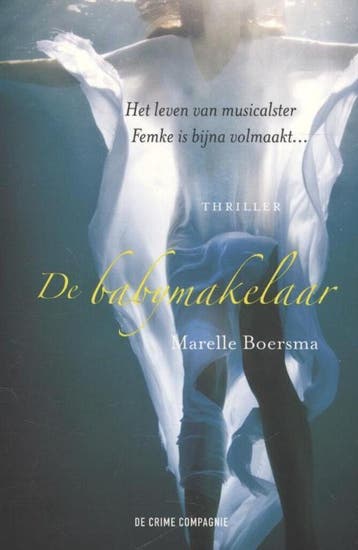 De babymakelaar 9789461090898 Marelle Boersma, Boeken, Verzenden, Gelezen, Marelle Boersma