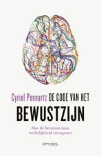 De code van het bewustzijn 9789044631913 Cyriel Pennartz, Verzenden, Gelezen, Cyriel Pennartz