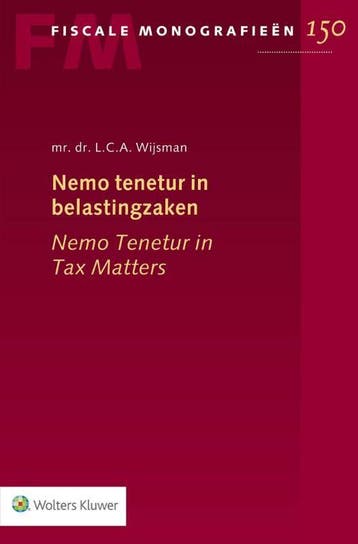 Nemo tenetur in belastingzaken / Fiscale monografieën / 150, Boeken, Verzenden, Gelezen, L.C.A. Wijsman