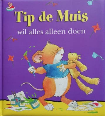Tip de Muis wil alles alleen doen 9789086684762, Verzenden