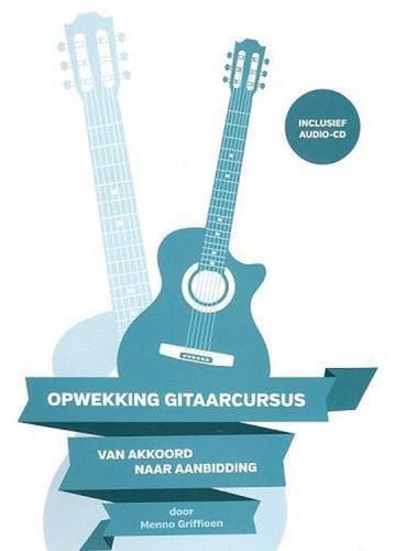 MUZIEKBOEK OPWEKKING GITAARCURSUS VAN AKKOORD NAAR AANBIDDIN, Verzenden, Menno Griffioen