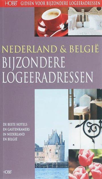 Bijzondere Logeeradressen In Nederland & Belgie - Vlier, Verzenden, Nieuw
