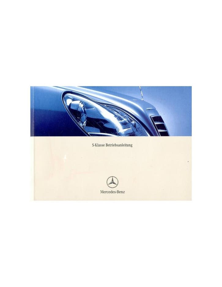 2002 MERCEDES BENZ S KLASSE INSTRUCTIEBOEKJE DUITS, Autos : Divers, Modes d'emploi & Notices d'utilisation, Enlèvement ou Envoi