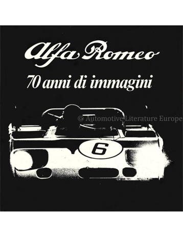 ALFA ROMEO - 70 ANNI DI IMMAGINI - BOEK, Nieuw