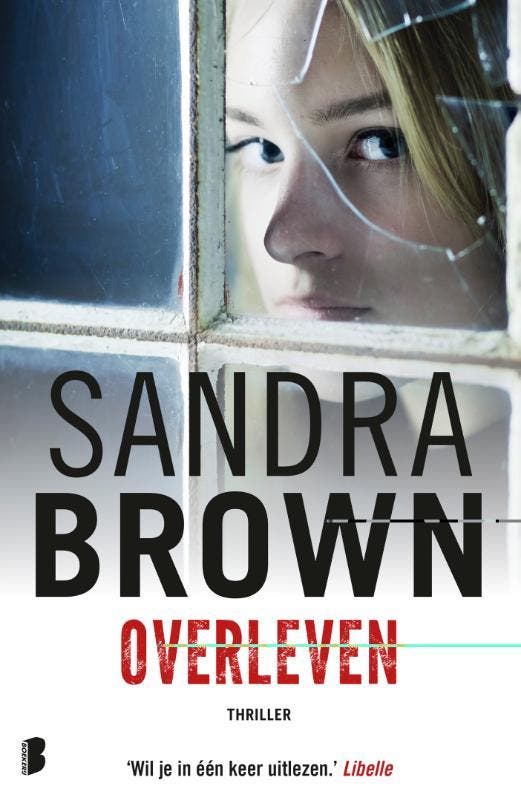 Overleven 9789022586600 Sandra Brown, Boeken, Thrillers, Gelezen, Verzenden