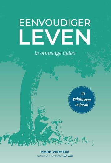 Eenvoudiger leven 9789082904871 Mark Verhees, Boeken, Verzenden, Zo goed als nieuw, Mark Verhees