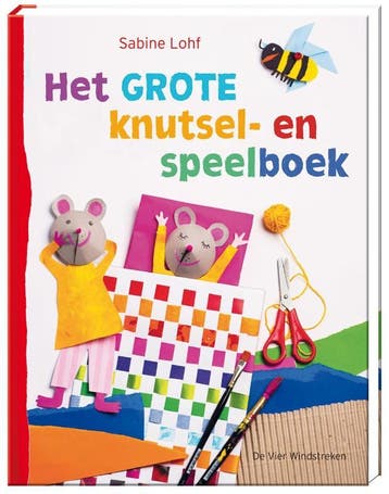 Het grote knutsel- en speelboek 9789051164800 Sabine Lohf, Verzenden, Gelezen, Sabine Lohf