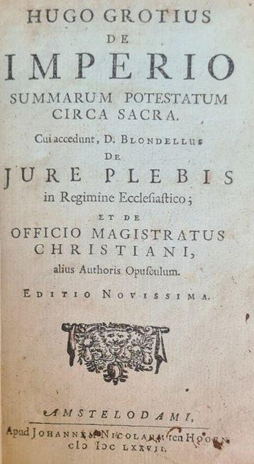 Hugo de Groot - De imperio summarum potestatum circa sacra.