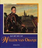 Aan het hof van Willem van Oranje 9789060973158 Vetter, Boeken, Verzenden, Zo goed als nieuw, Vetter