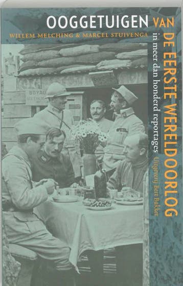 Ooggetuigen van de Eerste Wereldoorlog 9789035129887, Verzenden, Zo goed als nieuw