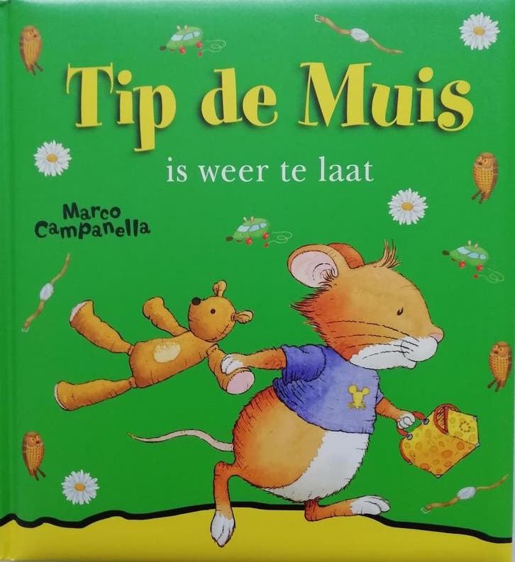 Tip de Muis haast je! 9789086681150 Marco Campanella, Boeken, Kinderboeken | Kleuters, Gelezen, Verzenden