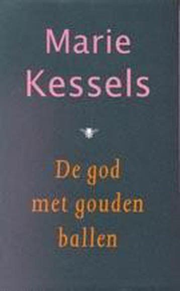 God Met De Gouden Ballen - Kessels, Verzenden