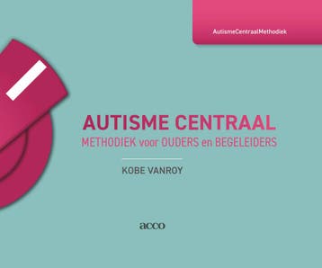 Autisme Centraal | Kobe Vanroy | Nieuw, Verzenden, Nieuw, Kobe Vanroy