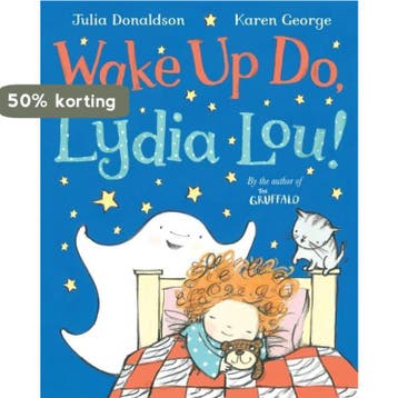 Wake Up Do Lydia Lou 9781447209577 Julia Donaldson, Boeken, Verzenden, Gelezen, Julia Donaldson