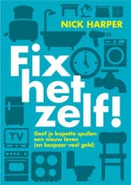 Fix het zelf! 9789020608298 Nick Harper, Verzenden, Zo goed als nieuw, Nick Harper