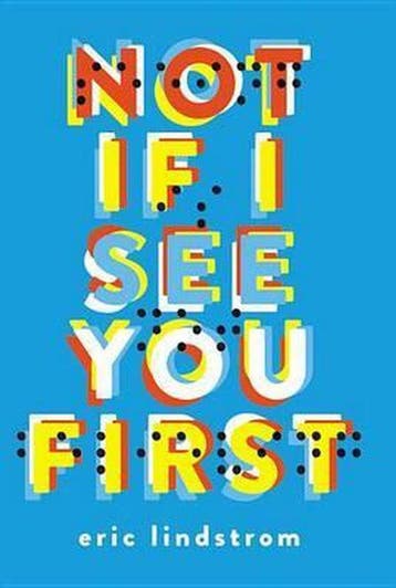 Not If I See You First 9780316259859 Eric Lindstrom, Verzenden, Gelezen, Eric Lindstrom