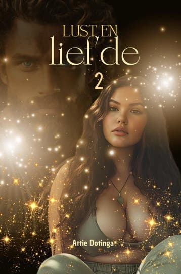 Lust En Liefde | Attie Dotinga | Nieuw, Boeken, Verzenden, Nieuw, Attie Dotinga