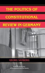 Political Economy of Institutions and Decisions-The Politics, Verzenden, Georg Vanberg