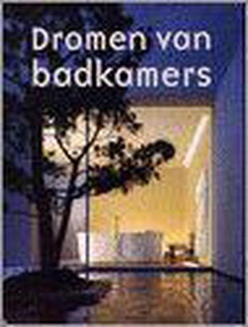 Dromen van badkamers 9789058561312 G. Goethals, Verzenden, Gelezen, G. Goethals