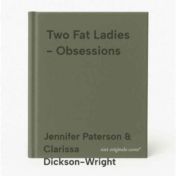 Two Fat Ladies - Obsessions 9780091870737, Livres, Langue | Anglais, Envoi