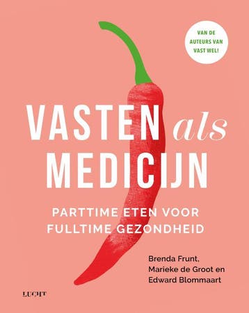 Vasten Als Medicijn | Nieuw, Boeken, Verzenden, Nieuw, Brenda Frunt; Marieke Groot; Edward Blommaart