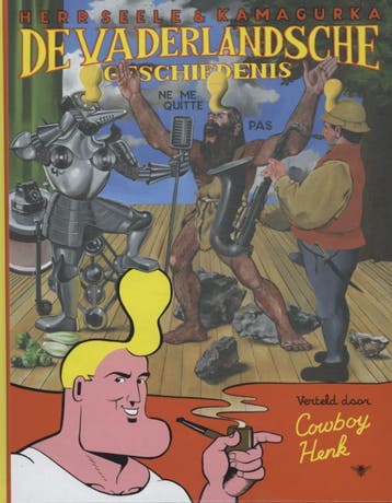 De vaderlandsche geschiedenis verteld door Cowboy Henk, Verzenden, Kamagurka