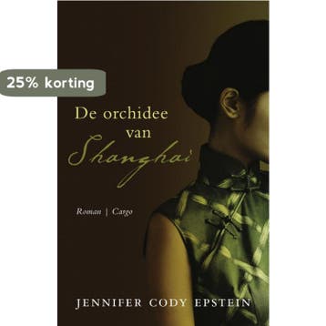 De orchidee van Shanghai 9789023426196 J.C. Epstein, Verzenden, J.C. Epstein
