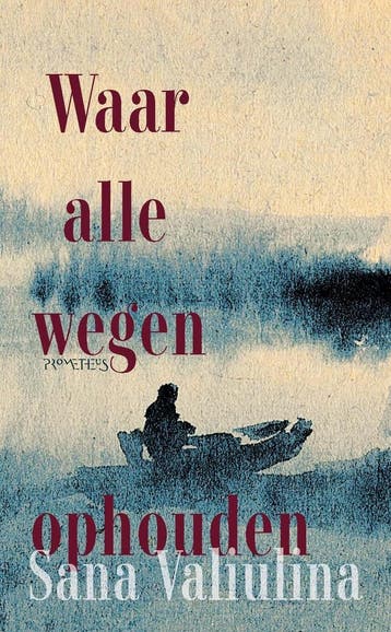 Waar alle wegen ophouden (9789044650686, Sana Valiulina), Boeken, Verzenden, Nieuw