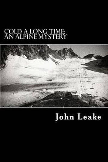 Cold a Long Time 9781467975919 John Leake, Verzenden, Gelezen, John Leake