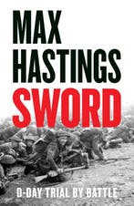 Sword 9780008699765 Max Hastings, Verzenden, Max Hastings