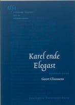 Karel ende Elegast / Literatuur voor beginners 9789053565636, Verzenden, Gelezen
