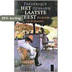 Het laatste feest 9789029521482 F. Hebrard, Boeken, Verzenden, Gelezen, F. Hebrard
