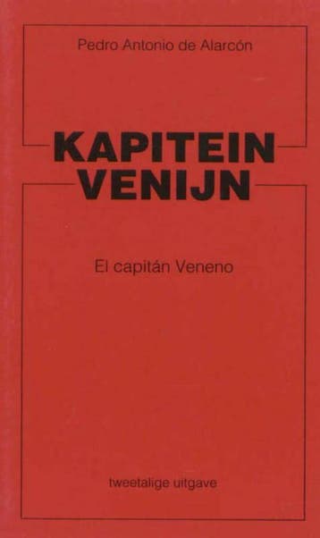 Kapitein Venijn El capitan Veneno 9789071677571, Verzenden, Gelezen, P.A. de Alarcon