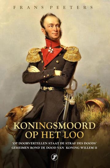 Koningsmoord op Het Loo 9789089756343 Frans Peeters, Verzenden, Frans Peeters
