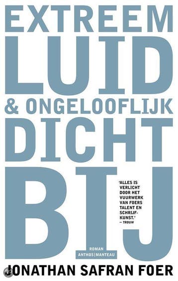 Extreem luid & ongelooflijk dichtbij - Jonathan Safran Foer, Verzenden, Jonathan Safran Foer