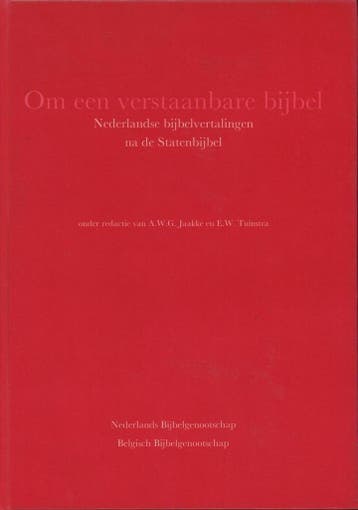 Om een verstaanbare bijbel / Nederlandse bijbelvertalingen, Verzenden, A.W.G. JAAKKE