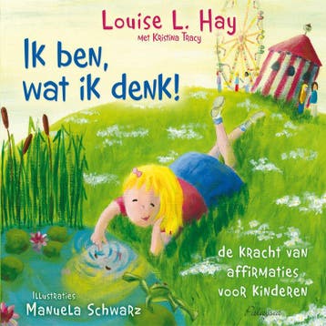 IK ben wat, ik denk 9789076541198 L.L. Hay, Verzenden, Gelezen, L.L. Hay