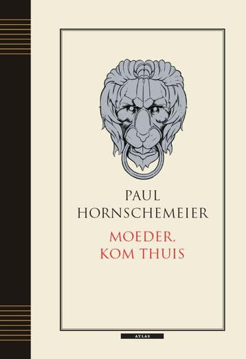 Moeder, kom thuis 9789045013183 Paul Hornschemeier, Verzenden, Zo goed als nieuw, Paul Hornschemeier